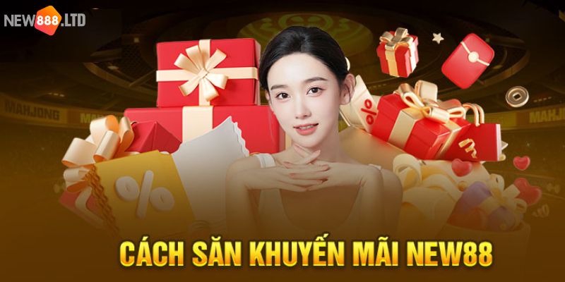 Lưu ý về điều kiện khi săn khuyến mãi New88