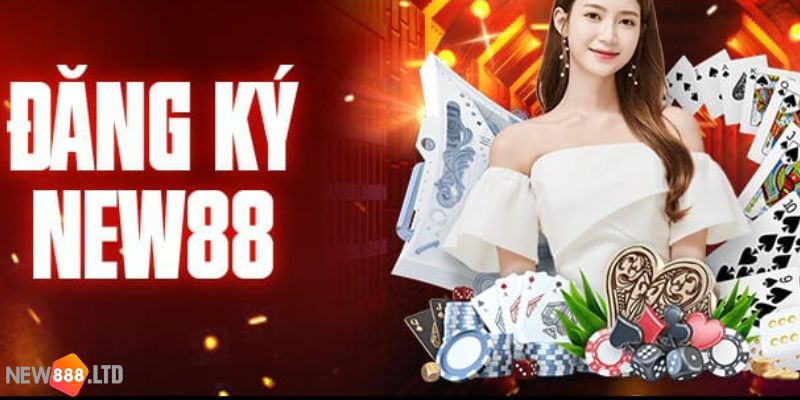 Hướng dẫn New88 đăng ký tài khoản nhanh chóng